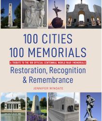 100 Cities 100 Memorials : Restoration, Recognition & Remembrance