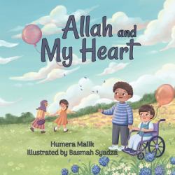 Allah and My Heart : Learning to Accept and Manage Our Big Feelings