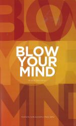 Blow Your Mind