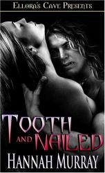 Tooth and Nailed