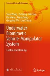 Underwater Biomimetic Vehicle-Manipulator System : Control and Planning