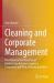 Cleaning and Corporate Management : The Historical and Theoretical Relationship Between Japanese Companies and Their Cleaning Activities