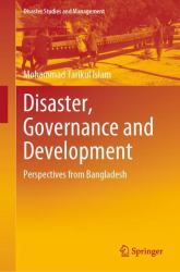 Disaster, Governance and Development : Perspectives from Bangladesh