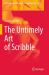 The Untimely Art of Scribble