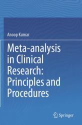 Meta-Analysis in Clinical Research: Principles and Procedures