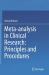 Meta-Analysis in Clinical Research: Principles and Procedures