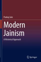 Modern Jainism : A Historical Approach