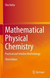 Mathematical Physical Chemistry : Practical and Intuitive Methodology