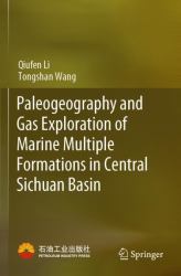 Paleogeography and Gas Exploration of Marine Multiple Formations in Central Sichuan Basin