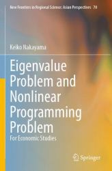 Eigenvalue Problem and Nonlinear Programming Problem : For Economic Studies