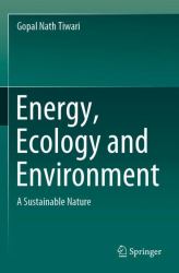 Energy, Ecology and Environment : A Sustainable Nature