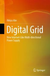 Digital Grid : New Internet-Like Multi-Directional Power Supply