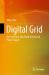 Digital Grid : New Internet-Like Multi-Directional Power Supply Digital Grid : New Internet-Like Multi-Directional Power Supply
