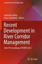Recent Development in River Corridor Management : Select Proceedings of RCRM 2022