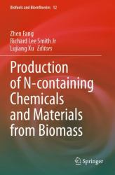 Production of N-Containing Chemicals and Materials from Biomass