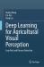 Deep Learning for Agricultural Visual Perception : Crop Pest and Disease Detection