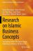 Research on Islamic Business Concepts : Proceedings of the 13th Global Islamic Marketing Conference, October 2022