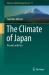 The Climate of Japan : Present and Past
