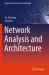 Network Analysis and Architecture
