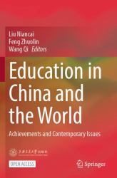 Education in China and the World : Achievements and Contemporary Issues