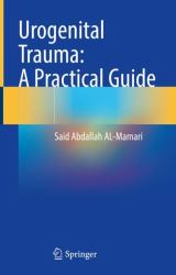 Urogenital Trauma: a Practical Guide