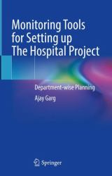 Monitoring Tools for Setting up the Hospital Project : Department-Wise Planning