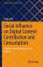 Social Influence on Digital Content Contribution and Consumption : Theories, Empirical Analyses, and Practices