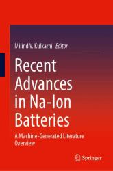 Recent Advances in Na-Ion Batteries : A Machine-Generated Literature Overview