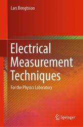 Electrical Measurement Techniques : For the Physics Laboratory