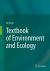 Textbook of Environment and Ecology