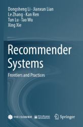 Recommender Systems : Frontiers and Practices