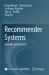 Recommender Systems : Frontiers and Practices