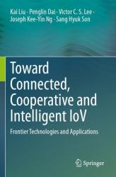 Toward Connected, Cooperative and Intelligent IoV : Frontier Technologies and Applications