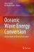 Oceanic Wave Energy Conversion : Advancement of Electrical Generators
