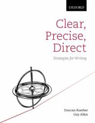 Clear, Precise, Direct : Strategies for Writing