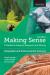 Making Sense in Geography and Environmental Sciences : A Student's Guide to Research and Writing