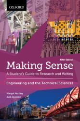Making Sense in Engineering and the Technical Sciences : A Student's Guide to Research and Writing
