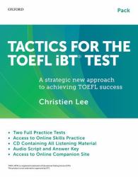 Tactics for the TOEFL IBT Test Pack : Student Book with Answer Key, Audio Script, and CD
