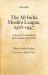 The All-India Muslim League, 1906-1947 : A Study of Leadership in the Evolution of a Nation
