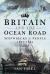 Britain and the Ocean Road : Shipwrecks and People, 1297-1825