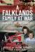 A Falklands Family at War : Diaries of the 1982 Conflict