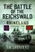 The Battle of the Reichswald : Rhineland February 1945