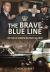 The Brave Blue Line : 100 Years of Metropolitan Police Gallantry