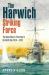 The Harwich Striking Force : The Royal Navy's Front Line in the North Sea 1914-1918