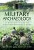 Military Archaeology : How Detectorists and Major Finds Improve Our Understanding of History