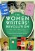 The Women Writers' Revolution: More Than Bloomsbury : The Success of Female Authors During the Interwar Years