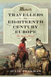 Travellers in Eighteenth Century Europe : The Sexes Abroad