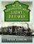 The Weston, Clevedon and Portishead Light Railway : The Line That Ran along the Somerset Coast