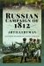The Russian Campaign Of 1812 : The Memoirs of a Russian Artilleryman