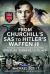 From Churchill's SAS to Hitler's Waffen-SS : The Secret Wartime Exploits of Captain Douglas Berneville-Claye